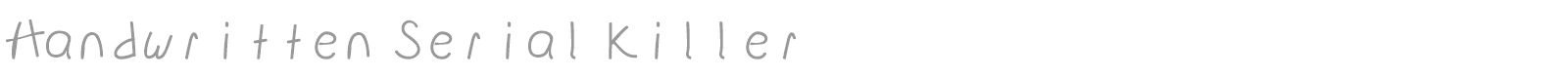 Handwritten Serial Killer font preview